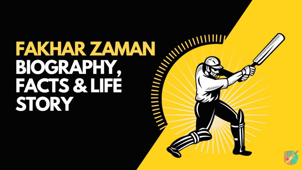 Fakhar Zaman Biography, Facts & Life Story