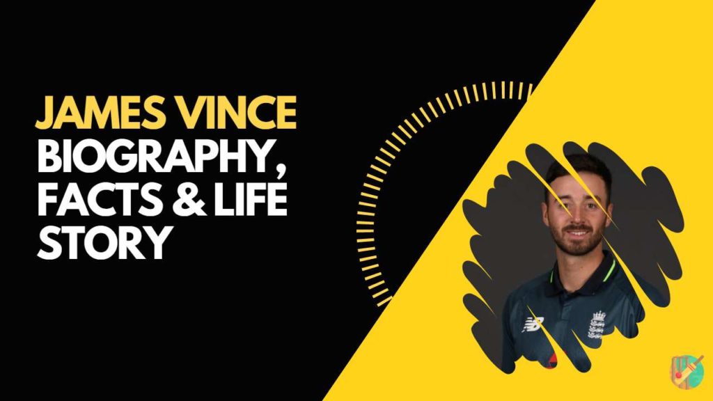 James Vince Biography, Facts & Life Story